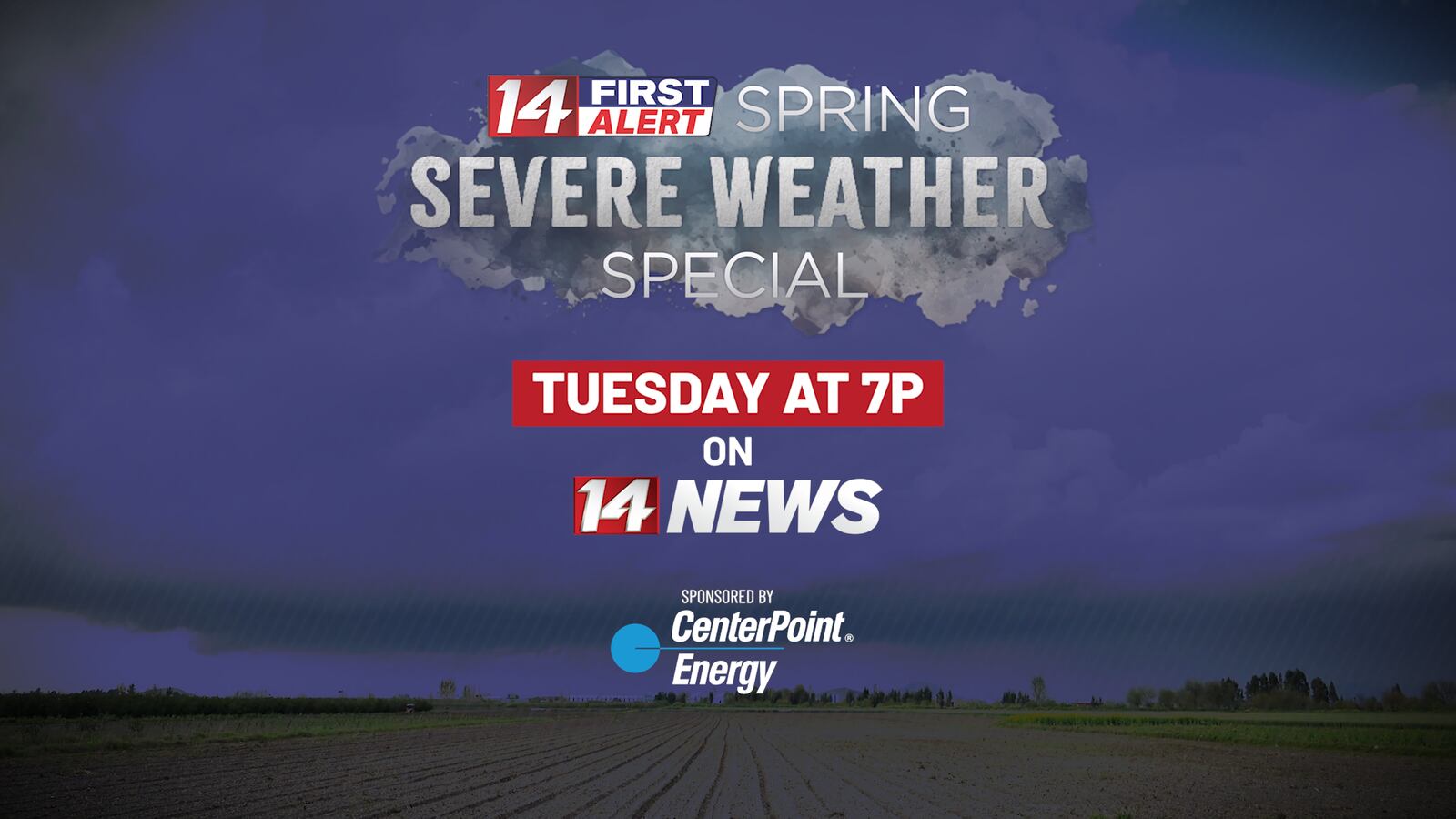 Spring Storm Prep WATCH: 14 First Alert special ‘Spring storms, be prepared’